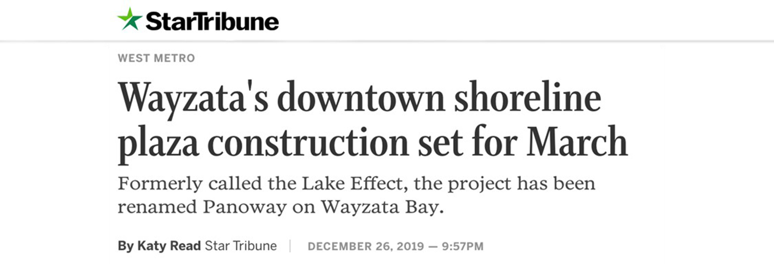 Formerly Called The Lake Effect – The Project Has Been Rechristened ‘Panoway on Wayzata Bay’ Featured In Star Tribune